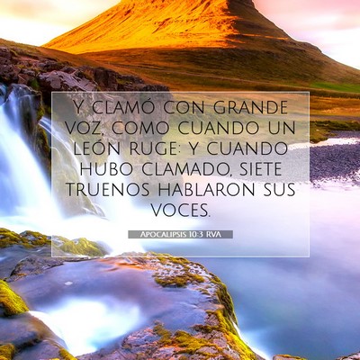 Picture 07 - Apocalipsis 10:3 RVA - Y clamó con grande voz, como cuando un león - Bible Verse Picture