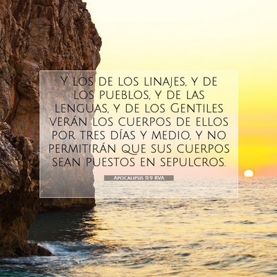 Picture 07 - Apocalipsis 11:9 RVA - Y los de los linajes, y de los pueblos, y de las - Bible Verse Picture