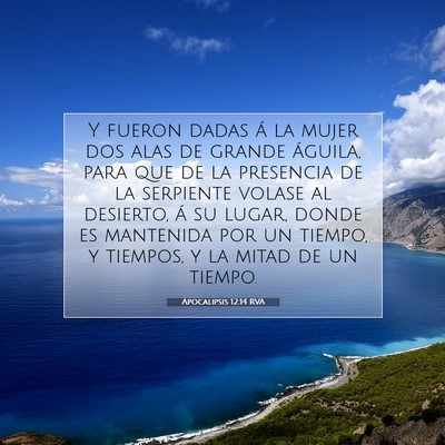 Picture 07 - Apocalipsis 12:14 RVA - Y fueron dadas á la mujer dos alas de grande - Bible Verse Picture
