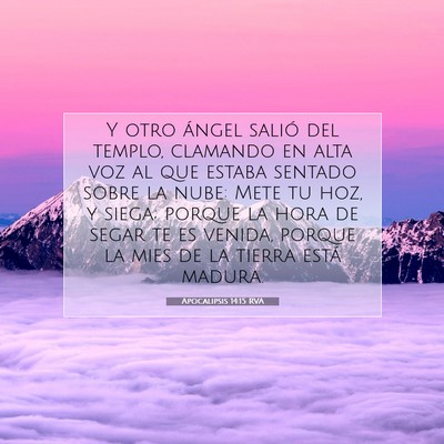 Picture 07 - Apocalipsis 14:15 RVA - Y otro ángel salió del templo, clamando en alta - Bible Verse Picture