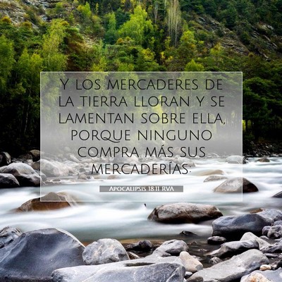 Picture 07 - Apocalipsis 18:11 RVA - Y los mercaderes de la tierra lloran y se - Bible Verse Picture