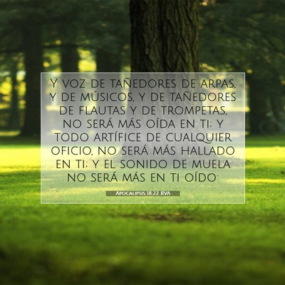 Picture 07 - Apocalipsis 18:22 RVA - Y voz de tañedores de arpas, y de músicos, y de - Bible Verse Picture