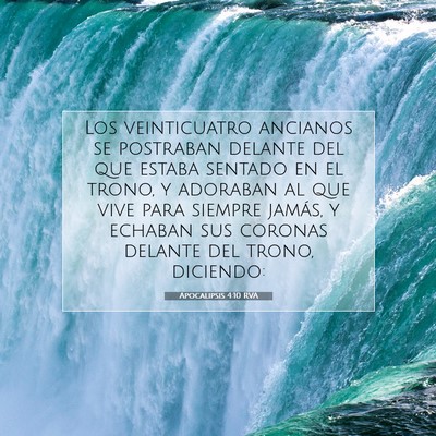 Picture 07 - Apocalipsis 4:10 RVA - Los veinticuatro ancianos se postraban delante - Bible Verse Picture