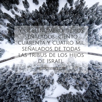 Picture 07 - Apocalipsis 7:4 RVA - Y oí el número de los señalados: ciento - Bible Verse Picture