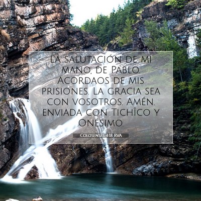 Picture 07 - Colosenses 4:18 RVA - La salutación de mi mano, de Pablo. Acordaos de - Bible Verse Picture