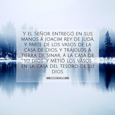 Picture 07 - Daniel 1:2 RVA - Y el Señor entregó en sus manos á Joacim rey - Bible Verse Picture
