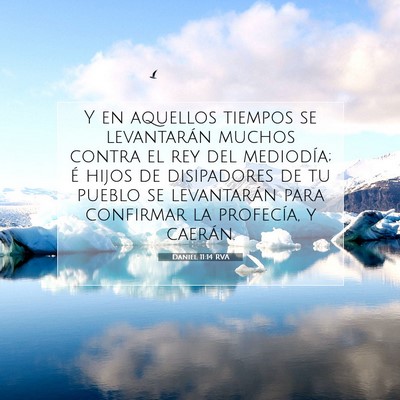 Picture 07 - Daniel 11:14 RVA - Y en aquellos tiempos se levantarán muchos - Bible Verse Picture