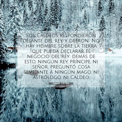 Picture 07 - Daniel 2:10 RVA - Los Caldeos respondieron delante del rey, y - Bible Verse Picture
