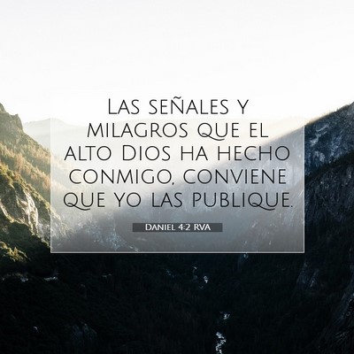 Picture 07 - Daniel 4:2 RVA - Las señales y milagros que el alto Dios ha hecho - Bible Verse Picture