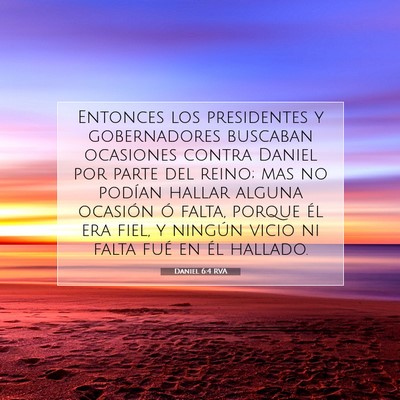 Picture 07 - Daniel 6:4 RVA - Entonces los presidentes y gobernadores buscaban - Bible Verse Picture