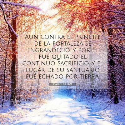 Picture 07 - Daniel 8:11 RVA - Aun contra el príncipe de la fortaleza se - Bible Verse Picture