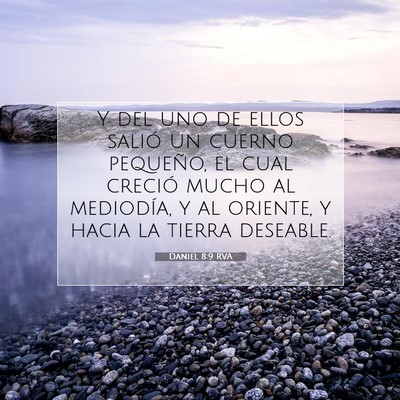 Picture 07 - Daniel 8:9 RVA - Y del uno de ellos salió un cuerno pequeño, el - Bible Verse Picture