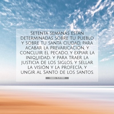Picture 07 - Daniel 9:24 RVA - Setenta semanas están determinadas sobre tu - Bible Verse Picture