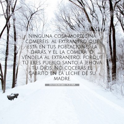Picture 07 - Deuteronomio 14:21 RVA - Ninguna cosa mortecina comeréis: al extranjero - Bible Verse Picture