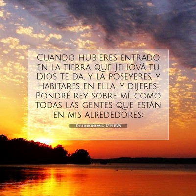 Picture 07 - Deuteronomio 17:14 RVA - Cuando hubieres entrado en la tierra que Jehová - Bible Verse Picture