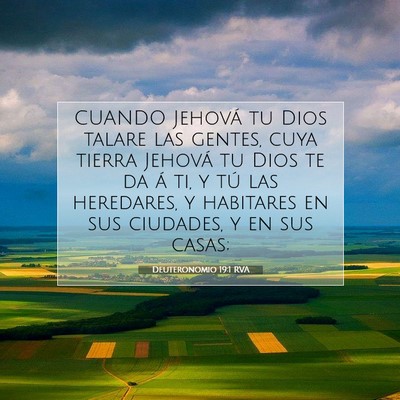 Picture 07 - Deuteronomio 19:1 RVA - CUANDO Jehová tu Dios talare las gentes, cuya - Bible Verse Picture