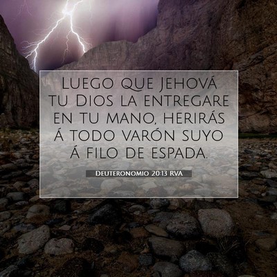 Picture 07 - Deuteronomio 20:13 RVA - Luego que Jehová tu Dios la entregare en tu - Bible Verse Picture