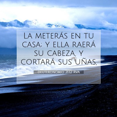 Picture 07 - Deuteronomio 21:12 RVA - La meterás en tu casa; y ella raerá su cabeza, - Bible Verse Picture