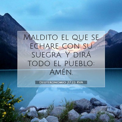 Picture 07 - Deuteronomio 27:23 RVA - Maldito el que se echare con su suegra. Y dirá - Bible Verse Picture