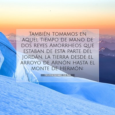 Picture 07 - Deuteronomio 3:8 RVA - También tomamos en aquel tiempo de mano de dos - Bible Verse Picture