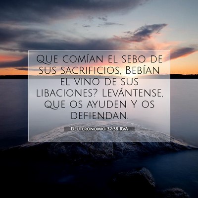 Picture 07 - Deuteronomio 32:38 RVA - Que comían el sebo de sus sacrificios, Bebían - Bible Verse Picture