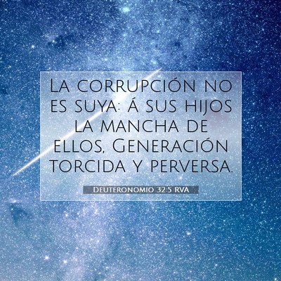 Picture 07 - Deuteronomio 32:5 RVA - La corrupción no es suya: á sus hijos la mancha - Bible Verse Picture