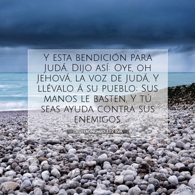 Picture 07 - Deuteronomio 33:7 RVA - Y esta bendición para Judá. Dijo así: Oye, oh - Bible Verse Picture