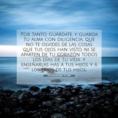 Picture 07 - Deuteronomio 4:9 RVA - Por tanto, guárdate, y guarda tu alma con - Bible Verse Picture