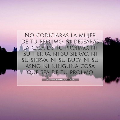 Picture 07 - Deuteronomio 5:21 RVA - No codiciarás la mujer de tu prójimo, ni - Bible Verse Picture