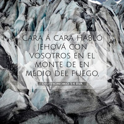 Picture 07 - Deuteronomio 5:4 RVA - Cara á cara habló Jehová con vosotros en el - Bible Verse Picture