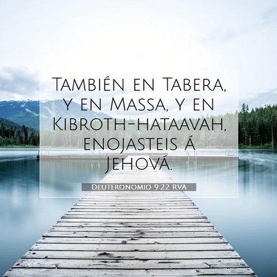 Picture 07 - Deuteronomio 9:22 RVA - También en Tabera, y en Massa, y en - Bible Verse Picture