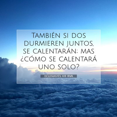 Picture 07 - Eclesiastés 4:11 RVA - También si dos durmieren juntos, se calentarán; - Bible Verse Picture