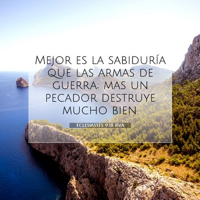 Picture 07 - Eclesiastés 9:18 RVA - Mejor es la sabiduría que las armas de guerra; - Bible Verse Picture