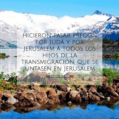 Picture 07 - Esdras 10:7 RVA - hicieron pasar pregón por Judá y por Jerusalem - Bible Verse Picture