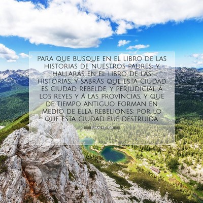 Picture 07 - Esdras 4:15 RVA - Para que busque en el libro de las historias de - Bible Verse Picture