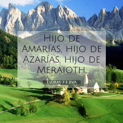 Picture 07 - Esdras 7:3 RVA - Hijo de Amarías, hijo de Azarías, hijo de - Bible Verse Picture