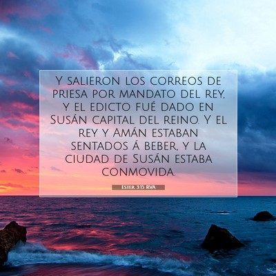 Picture 07 - Ester 3:15 RVA - Y salieron los correos de priesa por mandato del - Bible Verse Picture