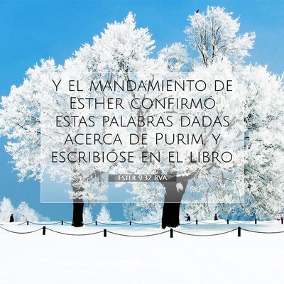 Picture 07 - Ester 9:32 RVA - Y el mandamiento de Esther confirmó estas - Bible Verse Picture