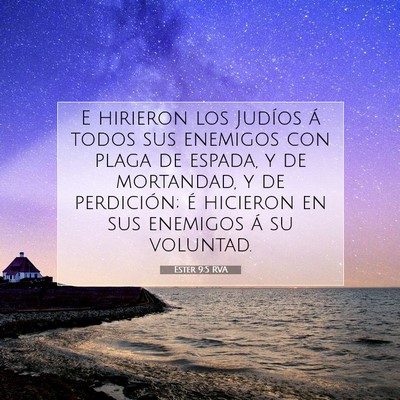 Picture 07 - Ester 9:5 RVA - E hirieron los Judíos á todos sus enemigos con - Bible Verse Picture