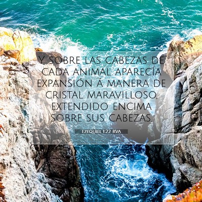 Picture 07 - Ezequiel 1:22 RVA - Y sobre las cabezas de cada animal aparecía - Bible Verse Picture