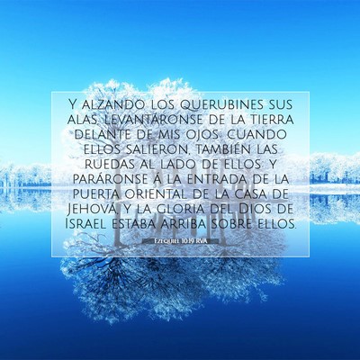 Picture 07 - Ezequiel 10:19 RVA - Y alzando los querubines sus alas, levantáronse - Bible Verse Picture
