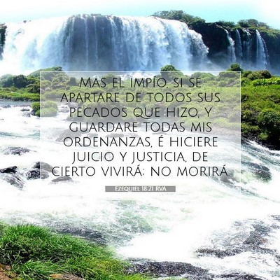 Picture 07 - Ezequiel 18:21 RVA - Mas el impío, si se apartare de todos sus - Bible Verse Picture