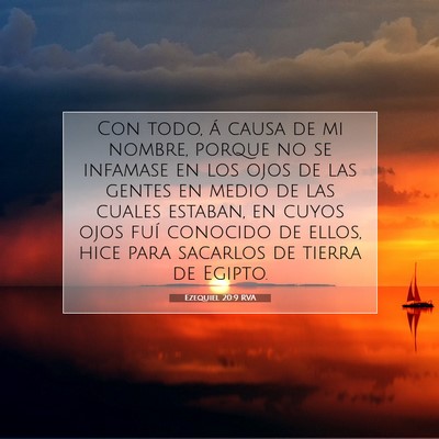 Picture 07 - Ezequiel 20:9 RVA - Con todo, á causa de mi nombre, porque no se - Bible Verse Picture