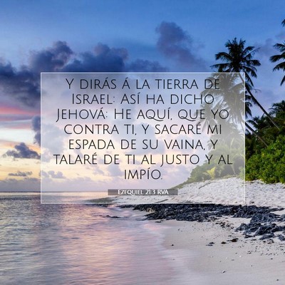 Picture 07 - Ezequiel 21:3 RVA - Y dirás á la tierra de Israel: Así ha dicho - Bible Verse Picture