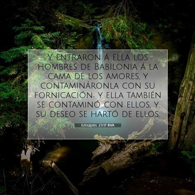 Picture 07 - Ezequiel 23:17 RVA - Y entraron á ella los hombres de Babilonia á la - Bible Verse Picture