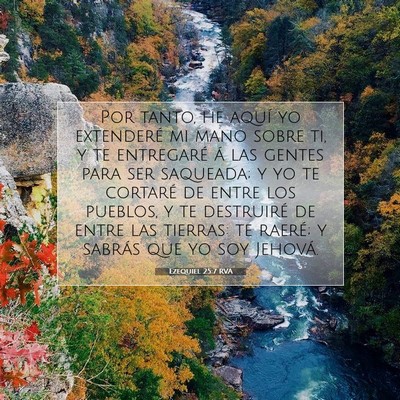 Picture 07 - Ezequiel 25:7 RVA - Por tanto, he aquí yo extenderé mi mano sobre - Bible Verse Picture