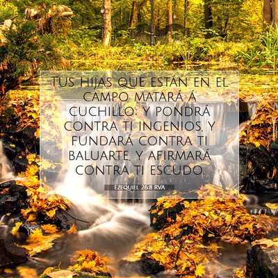 Picture 07 - Ezequiel 26:8 RVA - Tus hijas que están en el campo matará á - Bible Verse Picture