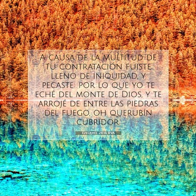 Picture 07 - Ezequiel 28:16 RVA - A causa de la multitud de tu contratación fuiste - Bible Verse Picture