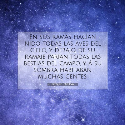 Picture 07 - Ezequiel 31:6 RVA - En sus ramas hacían nido todas las aves del - Bible Verse Picture