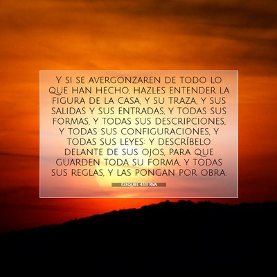 Picture 07 - Ezequiel 43:11 RVA - Y si se avergonzaren de todo lo que han hecho, - Bible Verse Picture